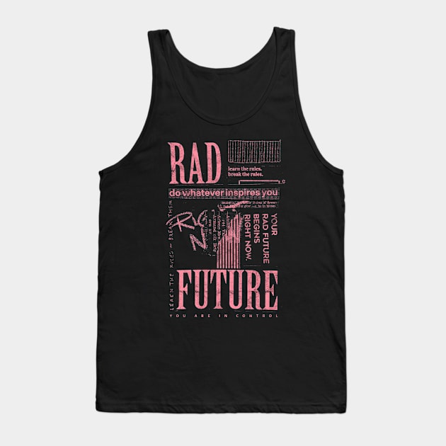 Do Whatever Inspires You Tank Top by Rad Future